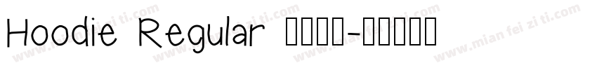 Hoodie Regular 字体下载字体转换